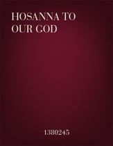 Hosanna to Our God TTBB choral sheet music cover